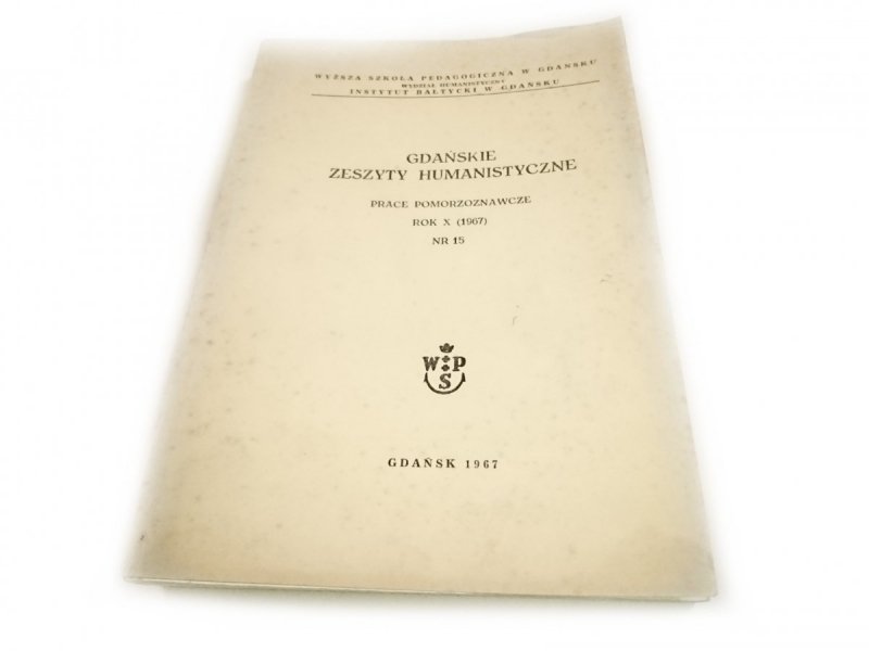GDAŃSKIE ZESZYTY HUMANISTYCZNE. ROK X (1976) NR 15