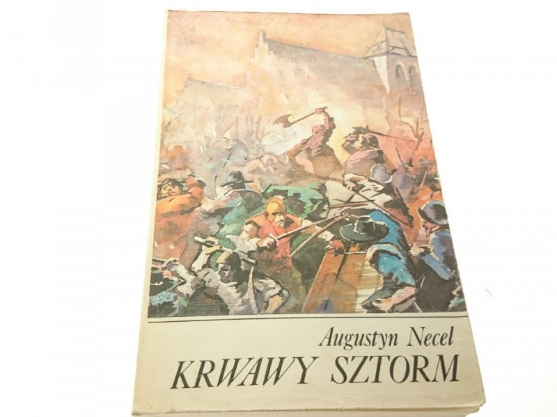 KRWAWY SZTORM - Augustyn Necel 1985