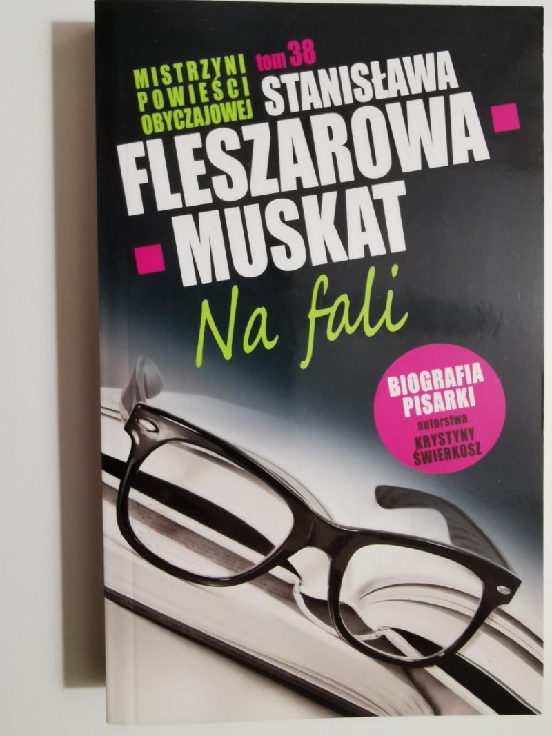 NA FALI - Stanisława Fleszarowa-Muskat 