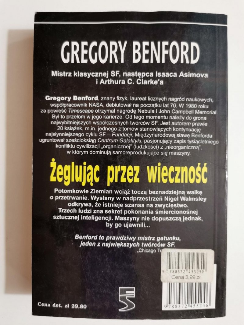 CENTRUM GALAKTYKI TOM 6 ŻEGLUJĄC PRZEZ WIECZNOŚĆ - Gregory Benford 2000