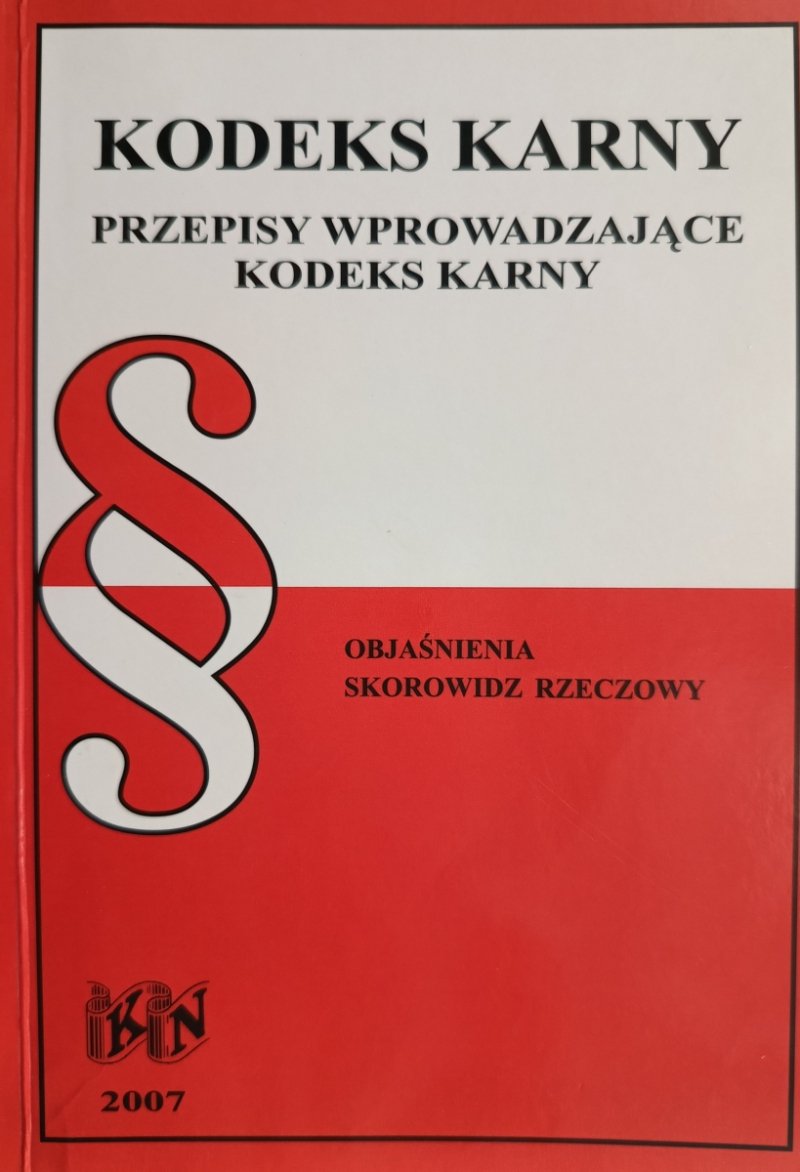 KODEKS KARNY PRZEPISY WPROWADZAJĄCE KODEKS KARNY