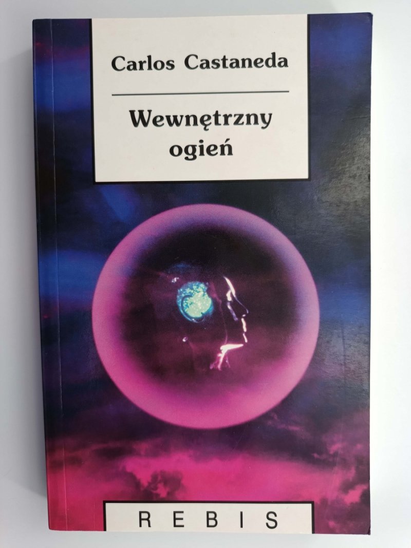 WEWNĘTRZNY OGIEŃ - Carlos Castaneda