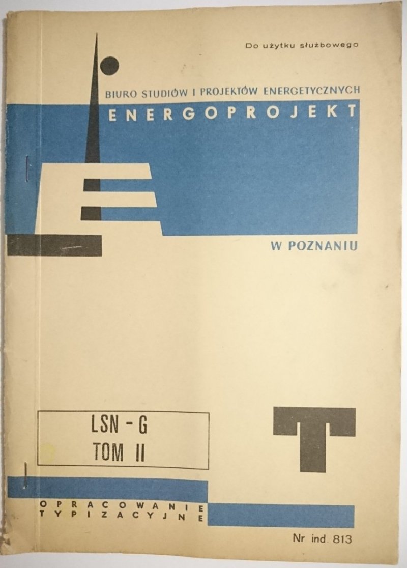 ENERGOPROJEKT. LSN-G TOM II RYSUNKI KONSTRUKCYJNE
