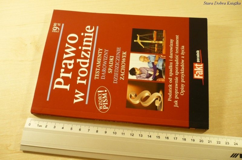 PRAWO W RODZINIE. TESTAMENTY, DAROWIZNY (2010)