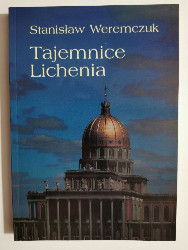 TAJEMNICE LICHENIA - Stanisław Weremczuk