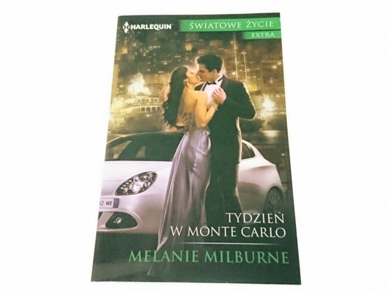 TYDZIEŃ W MONTE CARLO - Melanie Milburne 2018