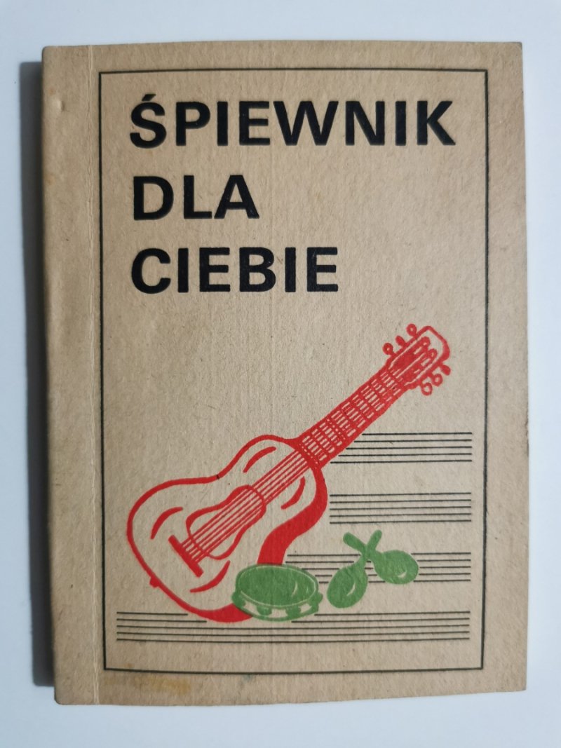 ŚPIEWNIK DLA CIEBIE