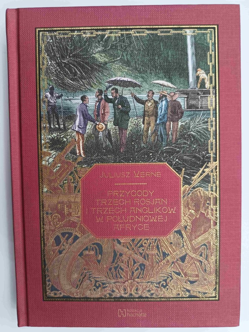 PRZYGODY TRZECH ROSJAN I TRZECH ANGLIKÓW W POŁUDNIOWEJ AFRYCE - Juliusz Verne