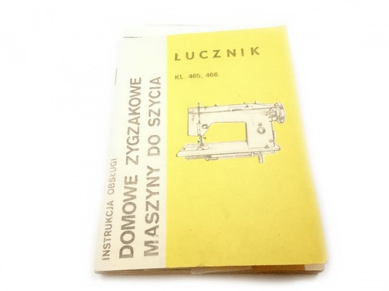 DOMOWE ZYGZAKOWE MASZYNY DO SZYCIA ŁUCZNIK KL. 465