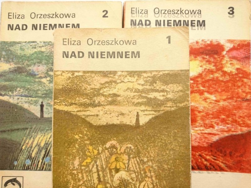 NAD NIEMNEM TOMY OD 1 DO 3 - Eliza Orzeszkowa 1973