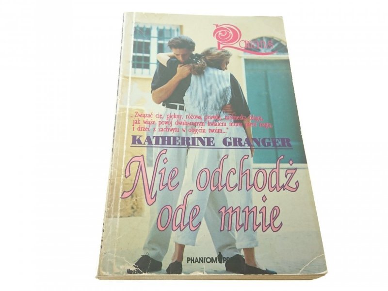 NIE ODCHODŹ ODE MNIE - Katherine Granger (1993)
