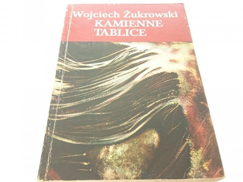 KAMIENNE TABLICE - Wojciech Żukrowski (1986)