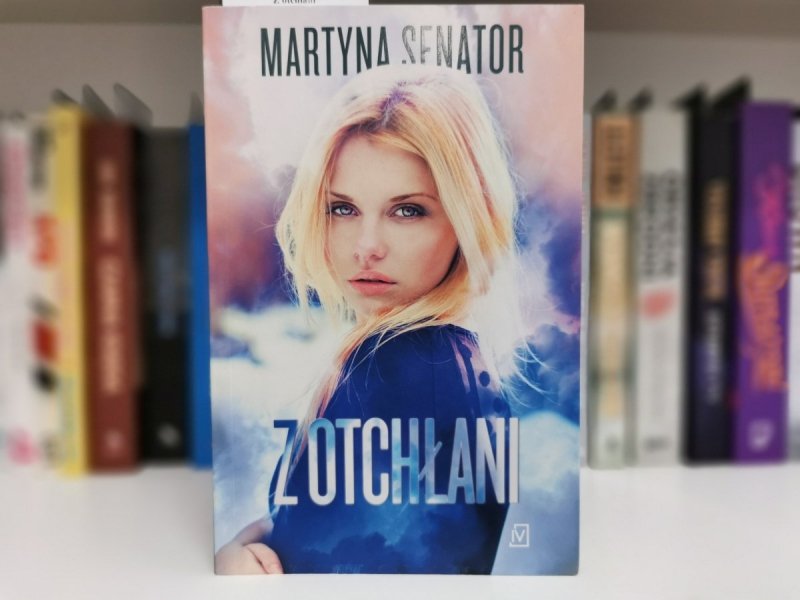 Z OTCHŁANI - Martyna Senator