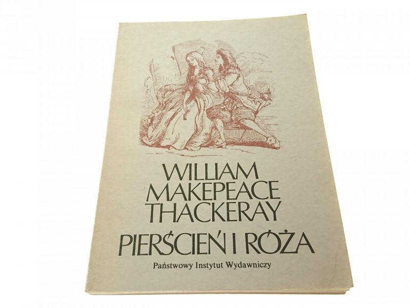 PIERŚCIEŃ I RÓŻA  William Makepeace Thackeray 1988