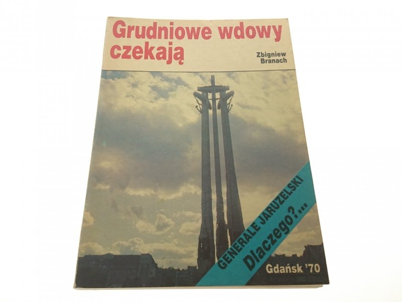 GRUDNIOWE WDOWY CZEKAJĄ - Zbigniew Branach 1990