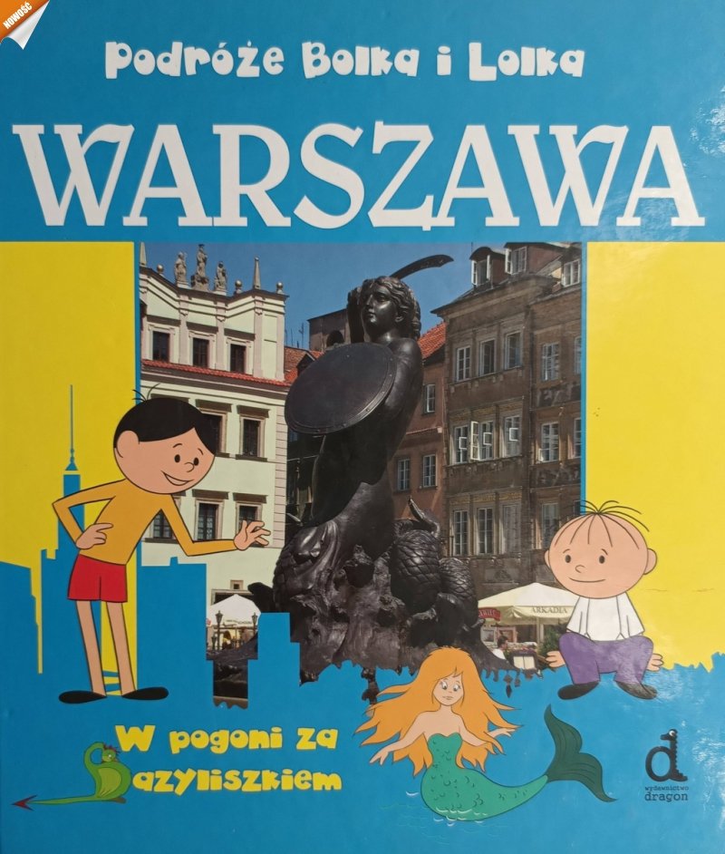 PODRÓŻE BOLKA I LOLKA WARSZAWA - Janusz Jabłoński