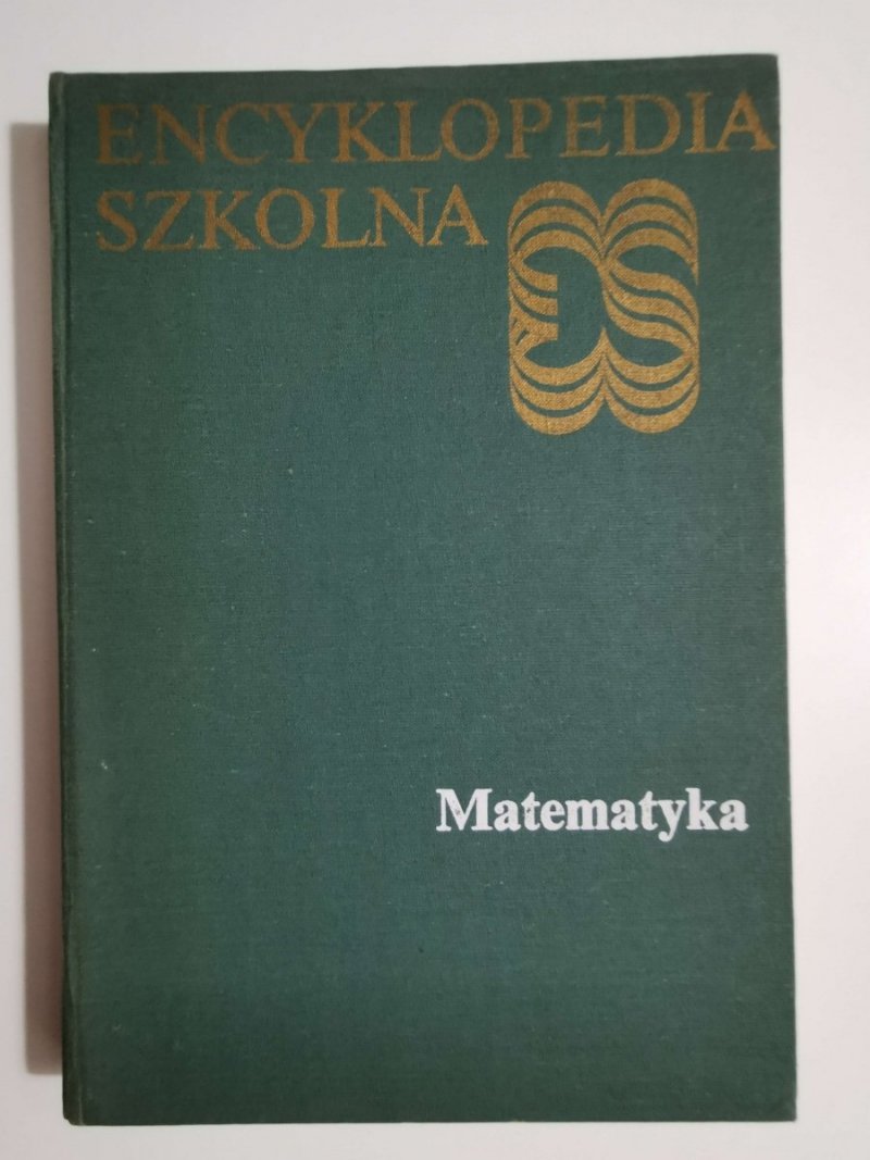 ENCYKLOPEDIA SZKOLNA. MATEMATYKA 1989