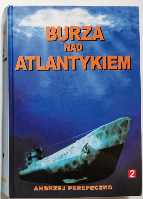 BURZA NAD ATLANTYKIEM TOM 2  - Andrzej Perepeczko