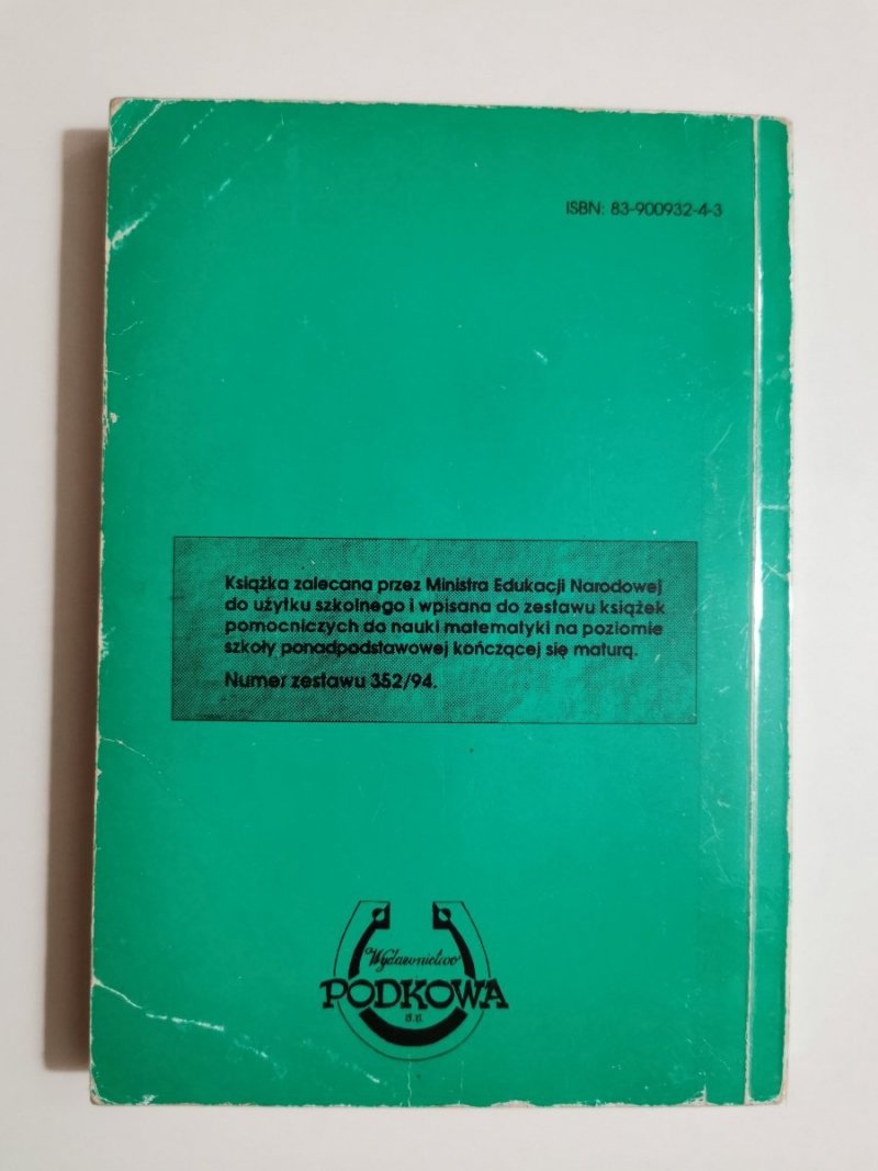 MATEMATYKA. MATURA ZBIÓR ZADAŃ CZĘŚĆ I - Alicja Cewe 1994