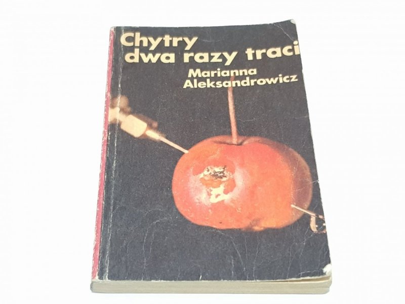 CHYTRY DWA RAZY TRACI - M. Aleksandrowicz 1979