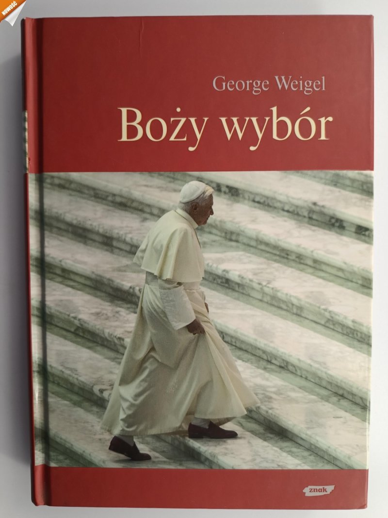 BOŻY WYBÓR - George Weigel