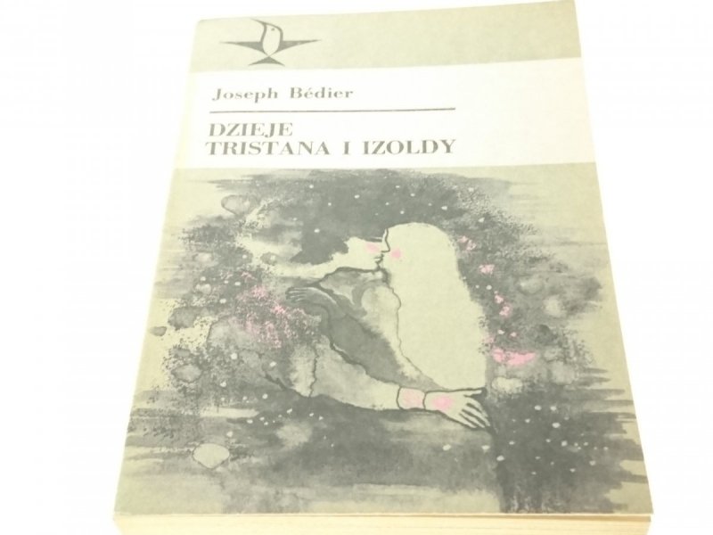 DZIEJE TRISTANA I IZOLDY - Joseph Bedier (1987)