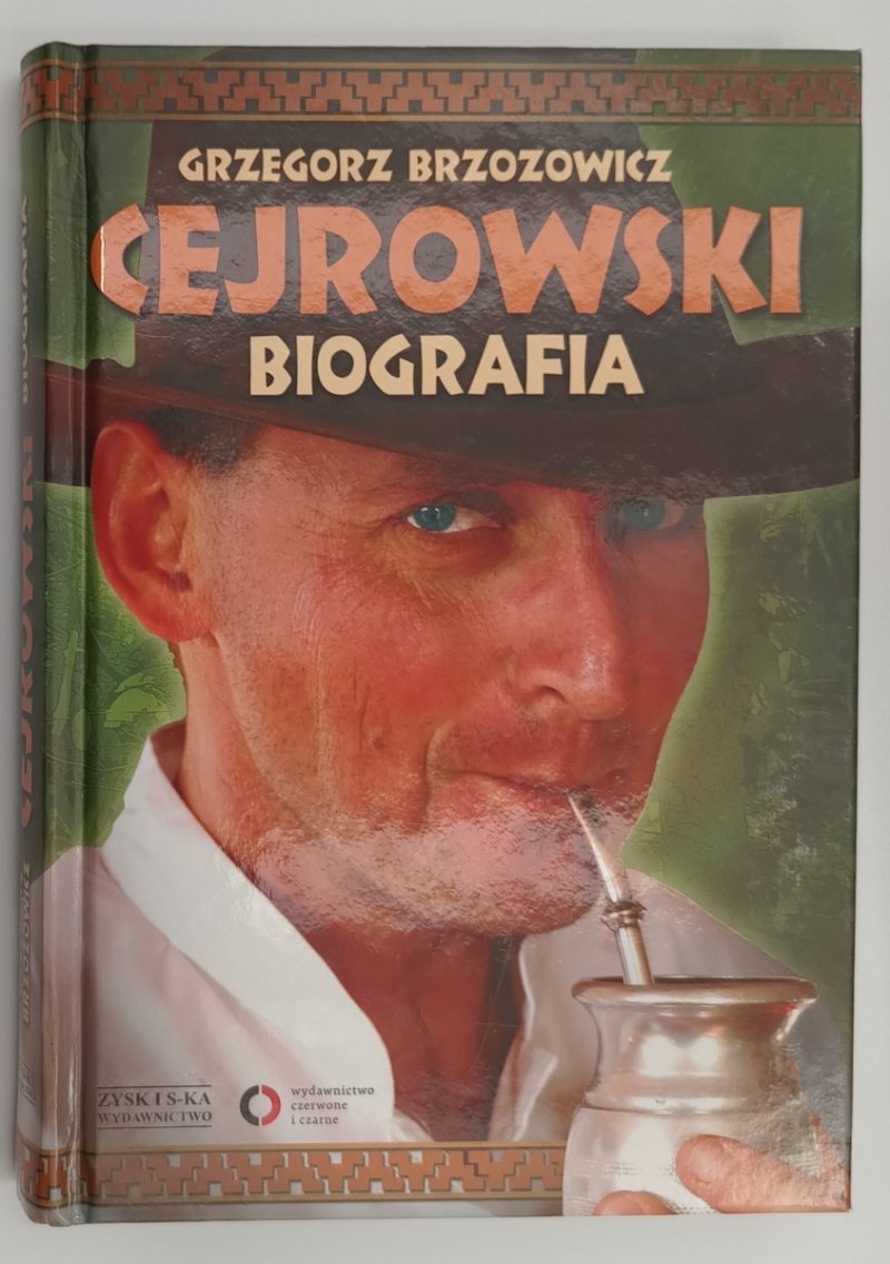 CEJROWSKI BIOGRAFIA - Grzegorz Brzozowicz