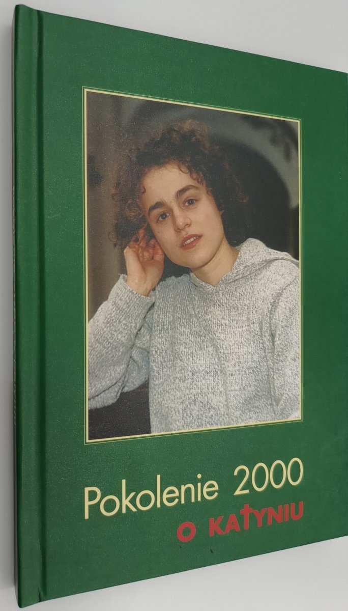 POKOLENIE 2000 O KATYNIU