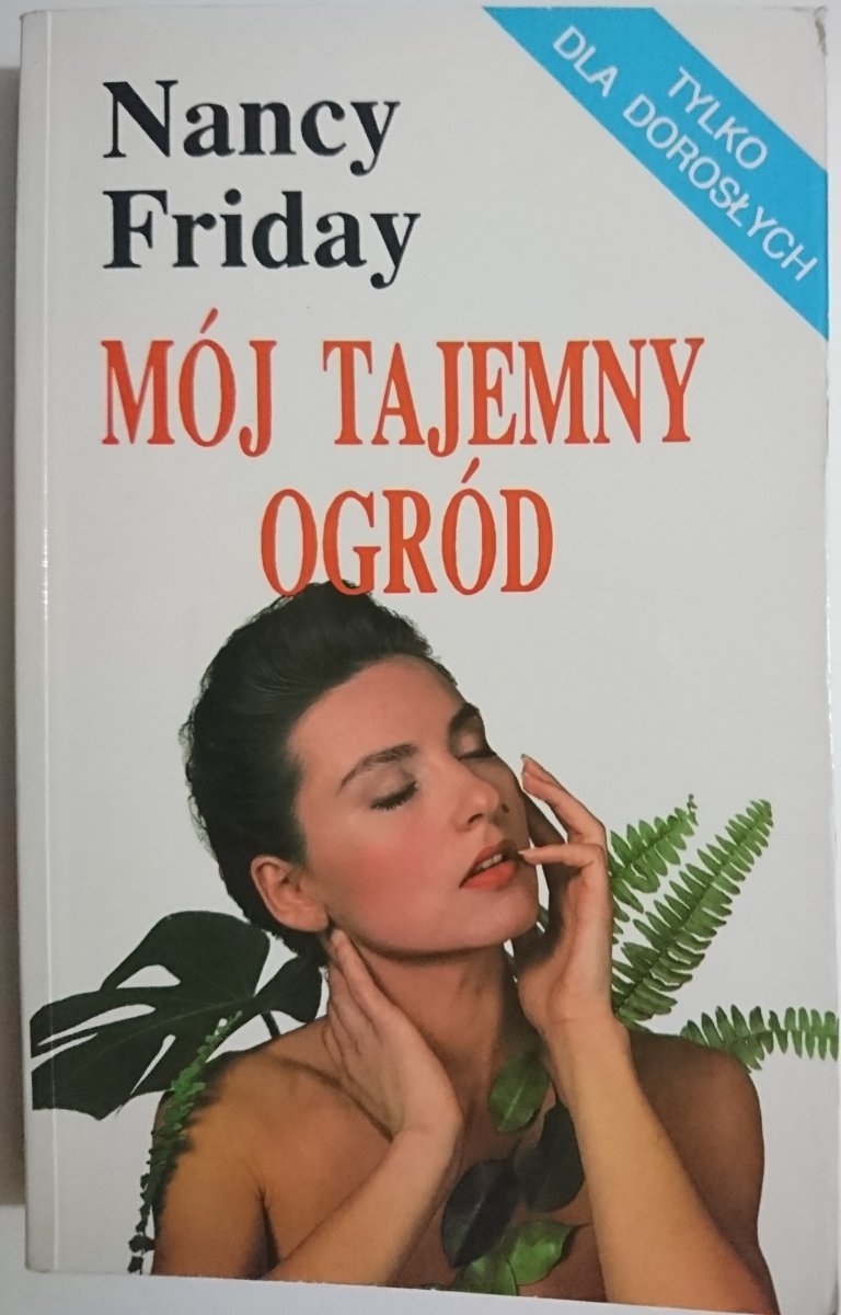 MÓJ TAJEMNY OGRÓD - Nancy Friday 1992