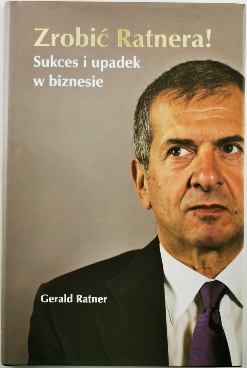 ZROBIĆ RATNERA! - Gerald Ratner