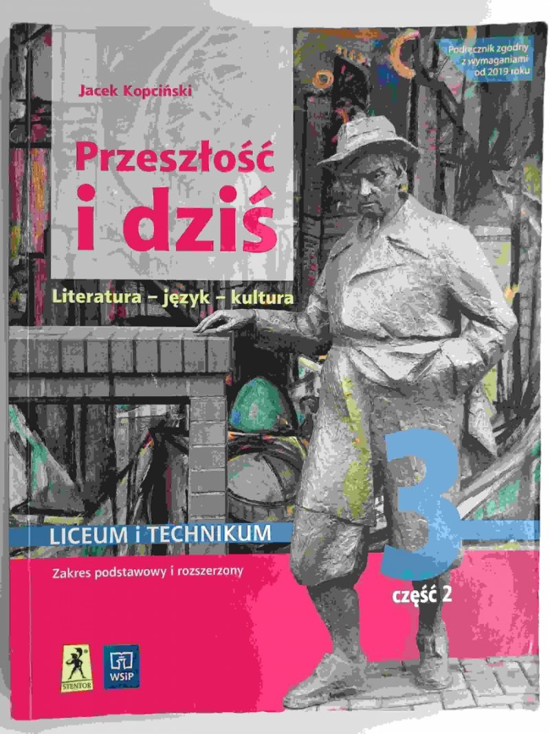 PRZESZŁOŚĆ I DZIŚ 3 CZĘŚĆ 2 P. P. I P. R. - Jacek Kopciński