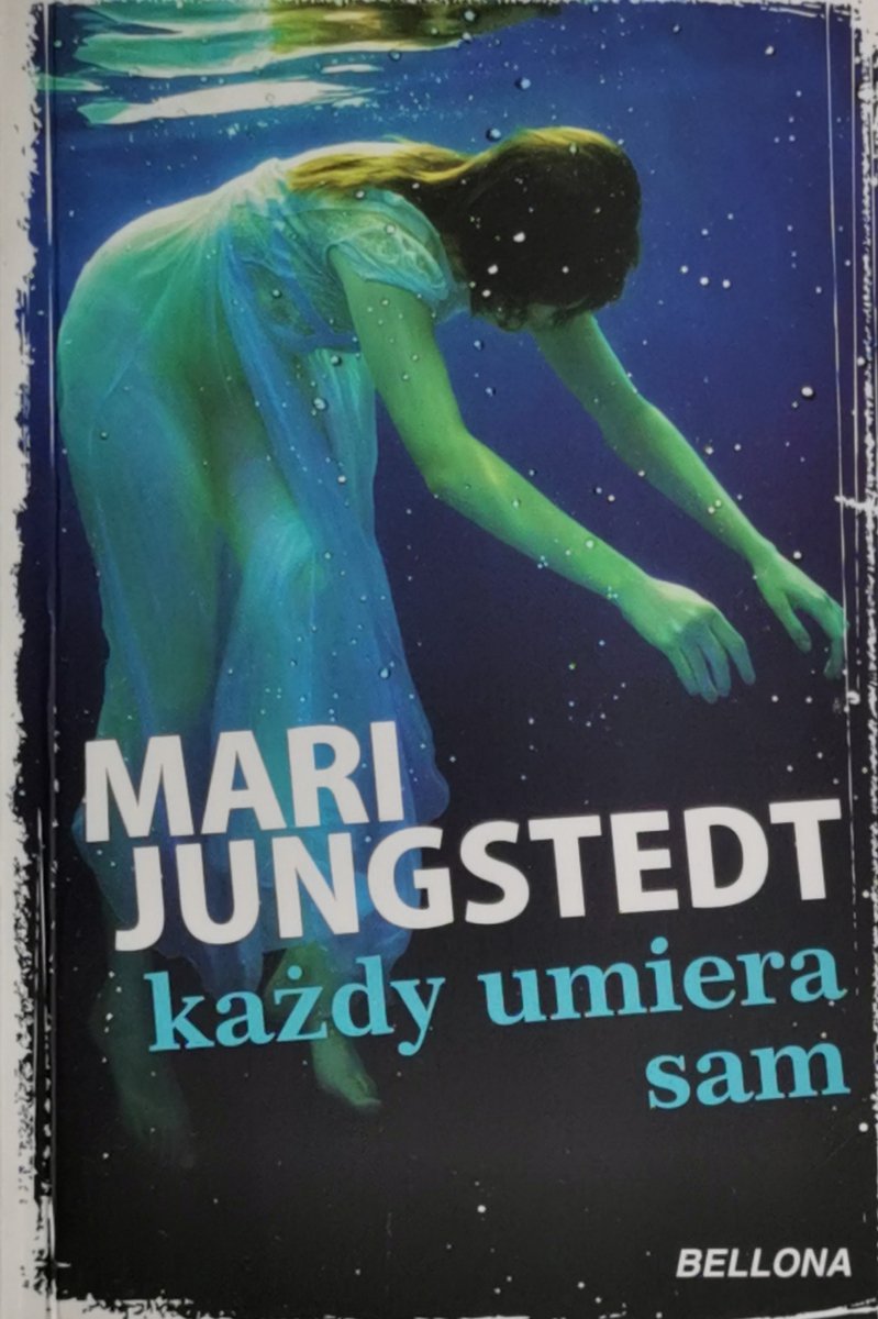 KAŻDY UMIERA SAM - Mari Jungstedt