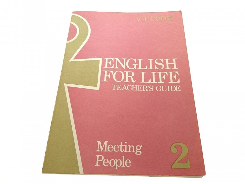 ENGLISH FOR LIFE. TEACHER'S GUIDE 2 - VJ Cook 1988