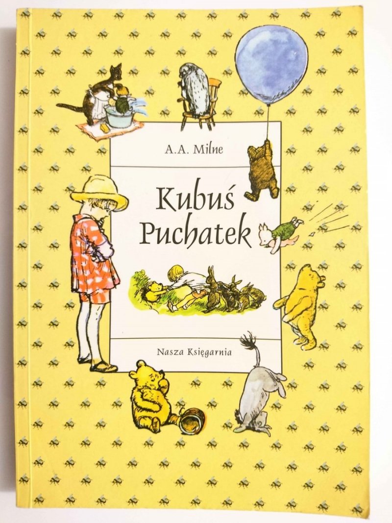 KUBUŚ PUCHATEK - A. A. Milne 2013
