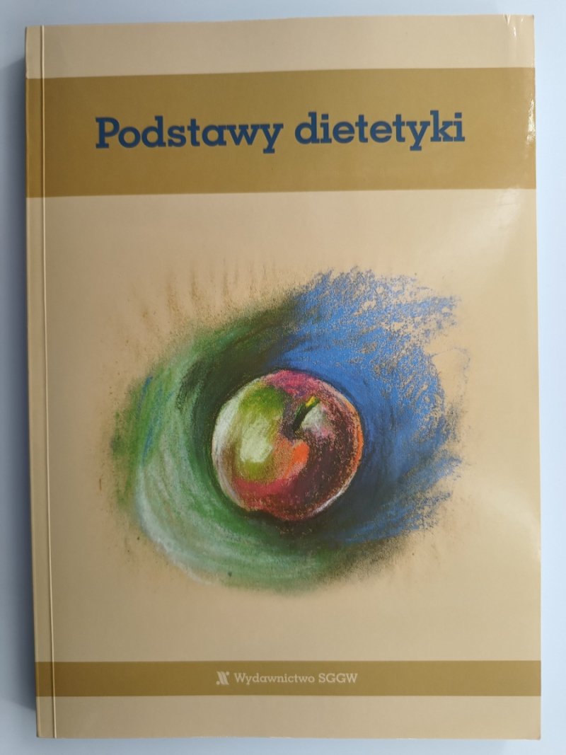 PODSTAWY DIETETYKI