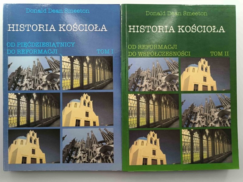 HISTORIA KOŚCIOŁA TOM 1 I 2 - Donald Dean Smeeton