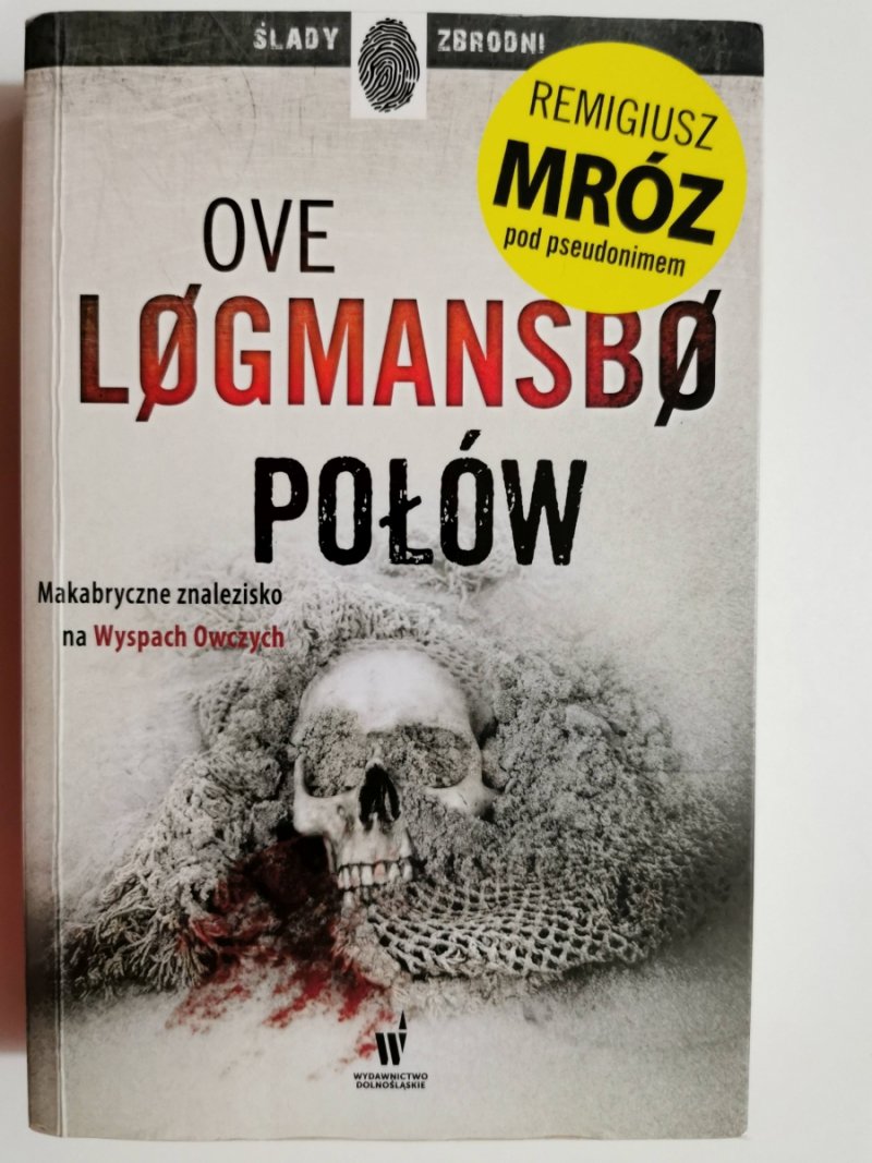 POŁÓW - Ove Logmansbo