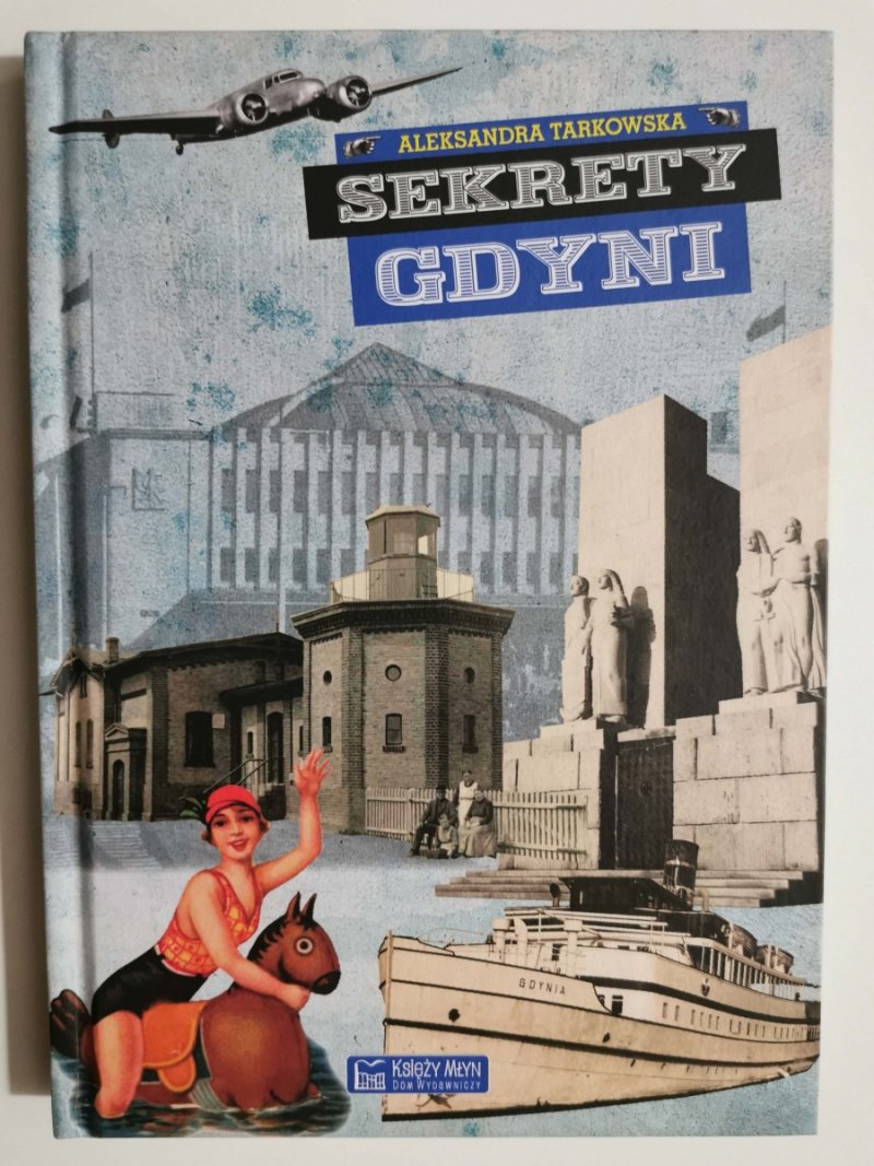 SEKRETY GDYNI - Aleksandra Tarkowska 