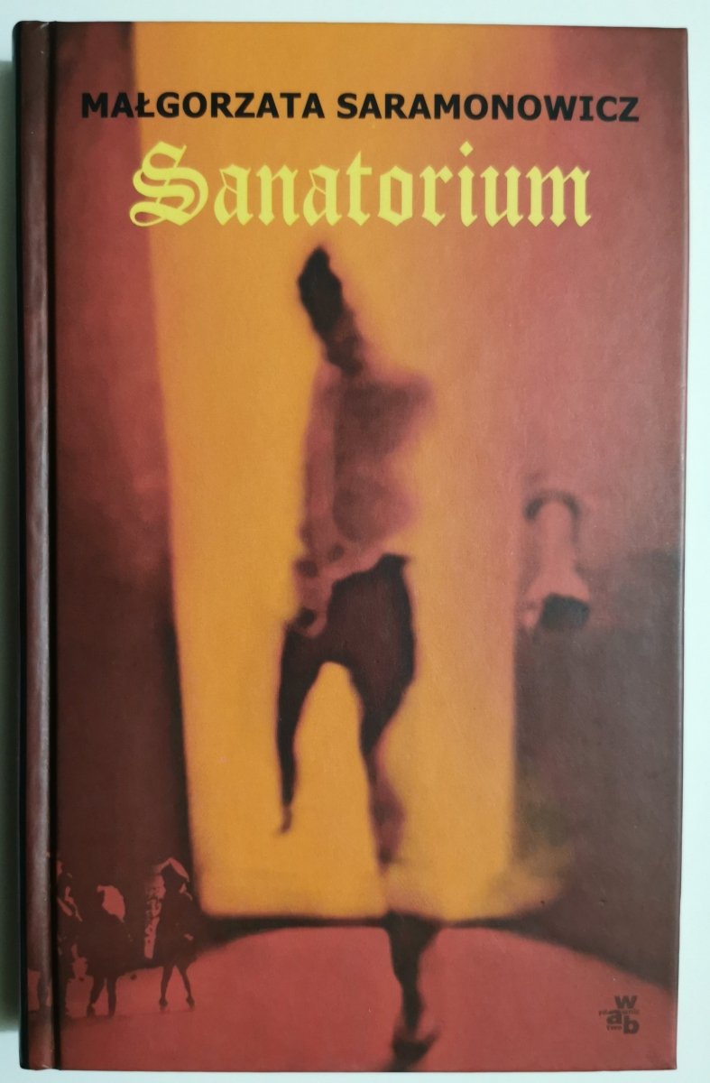SANATORIUM - Małgorzata Saramonowicz
