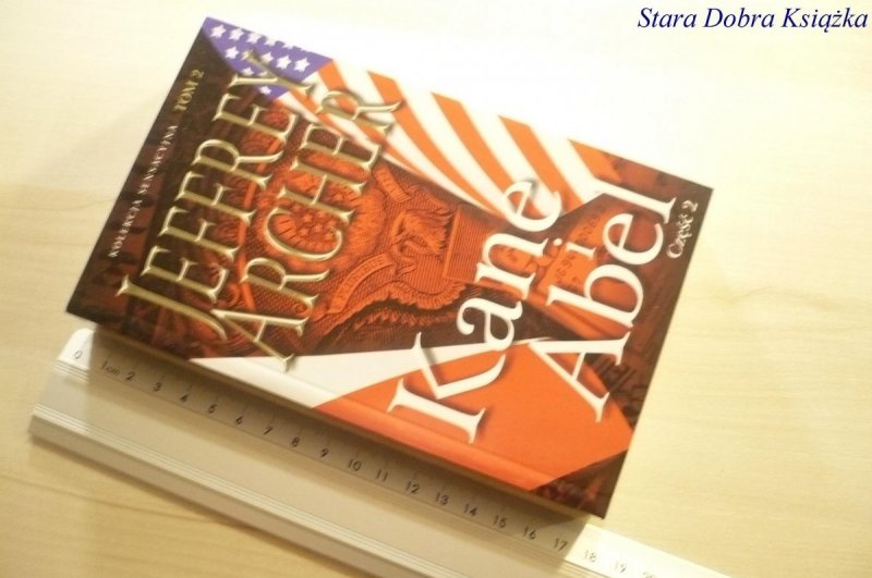 KANE I ABEL CZĘŚĆ 2 - Jeffrey Archer 2015