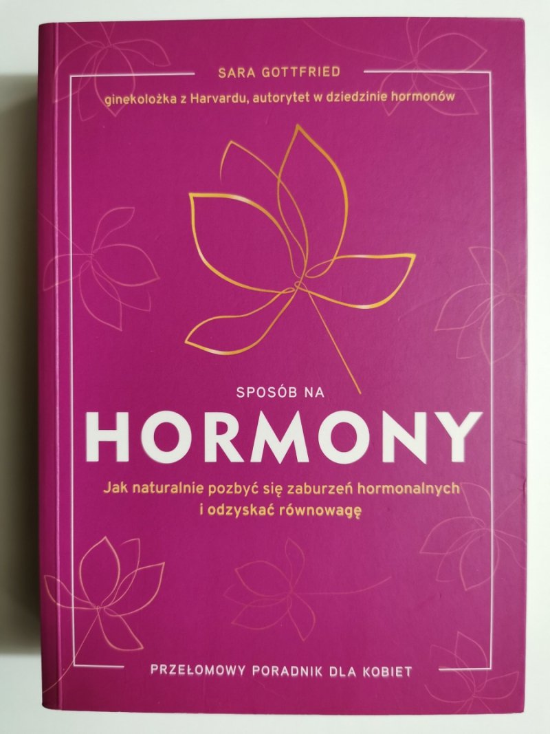 SPOSÓB NA HORMONY - Sara Gottfried