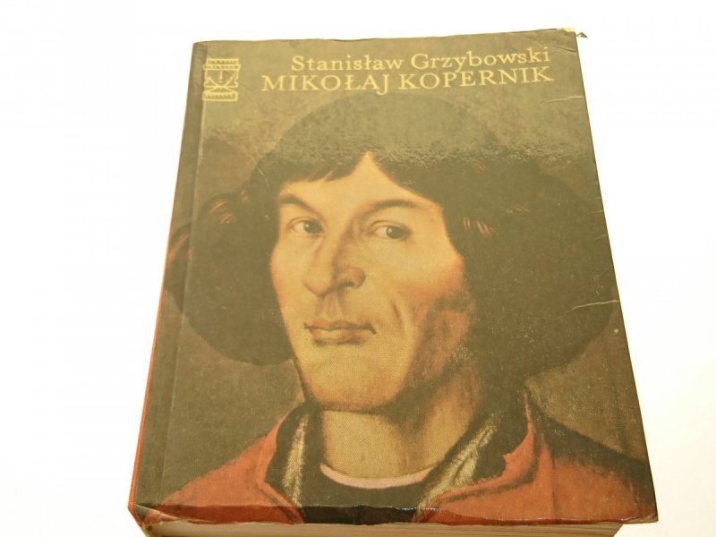 MIKOŁAJ KOPERNIK - Stanisław Grzybowski 1972
