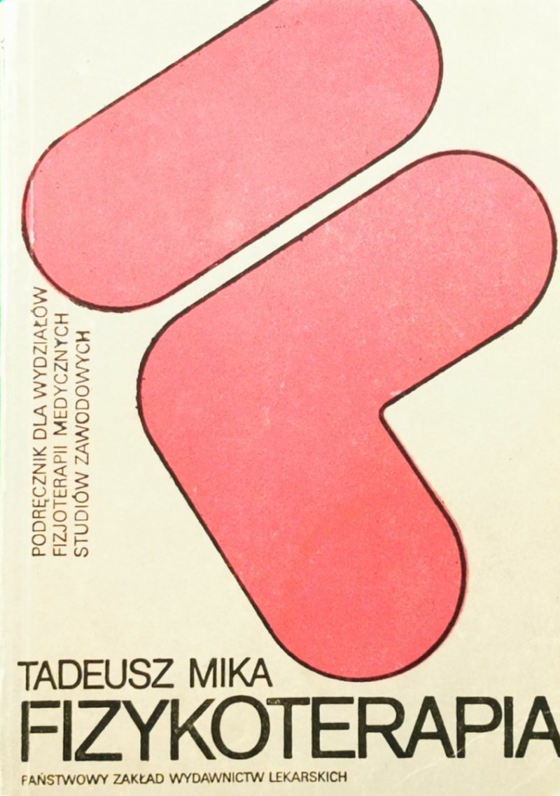 FIZYKOTERAPIA - Tadeusz Mika