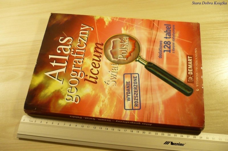 ATLAS GEOGRAFICZNY LICEUM. ŚWIAT POLSKA (2007)