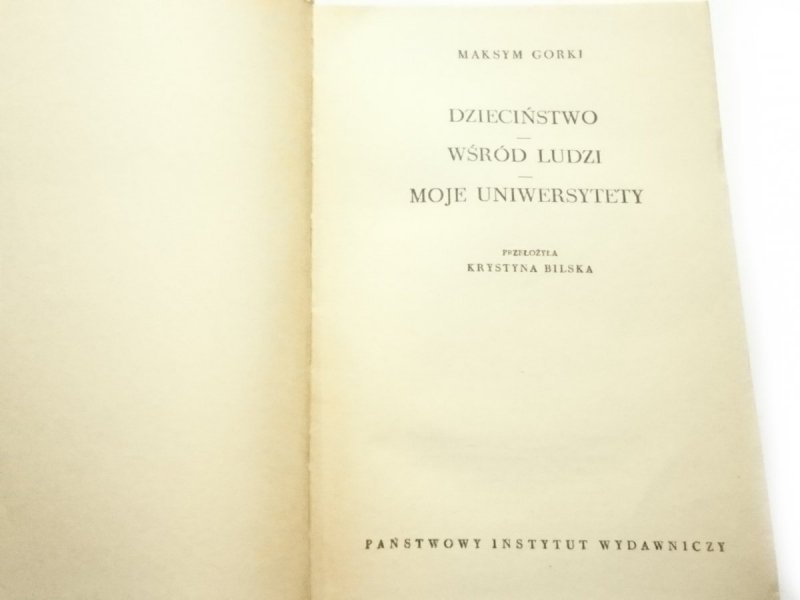 DZIECIŃSTWO WŚRÓD LUDZI - Maksym Gorki 1953