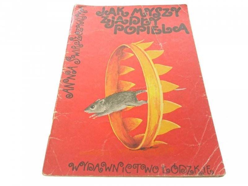 JAK MYSZY ZJADŁY POPIELA - Świrszczyńska (1983)
