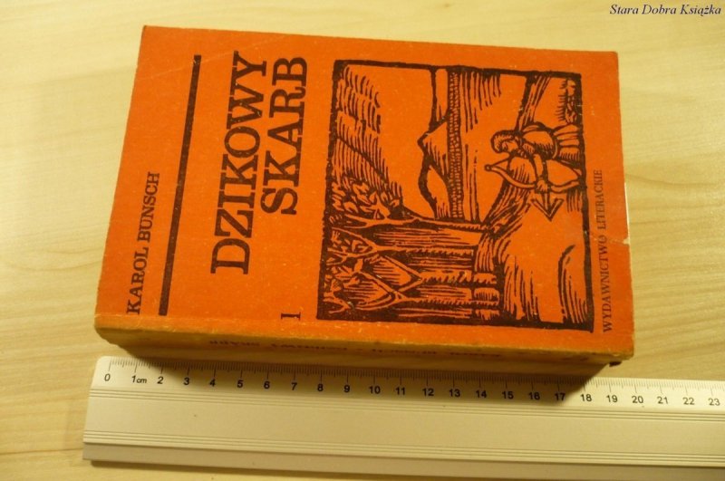 DZIKOWY SKARB TOM 1 - Karol Bunsch (1966)