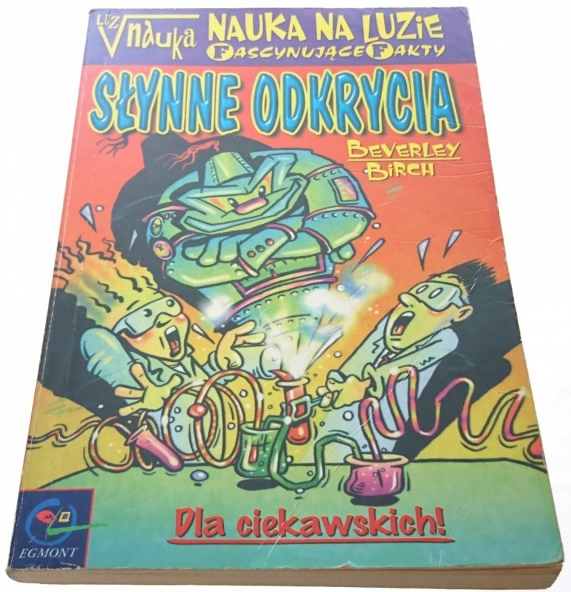 NAUKA NA LUZIE. FASCYNUJĄCE FAKTY. SŁYNNE ODKRYCIA