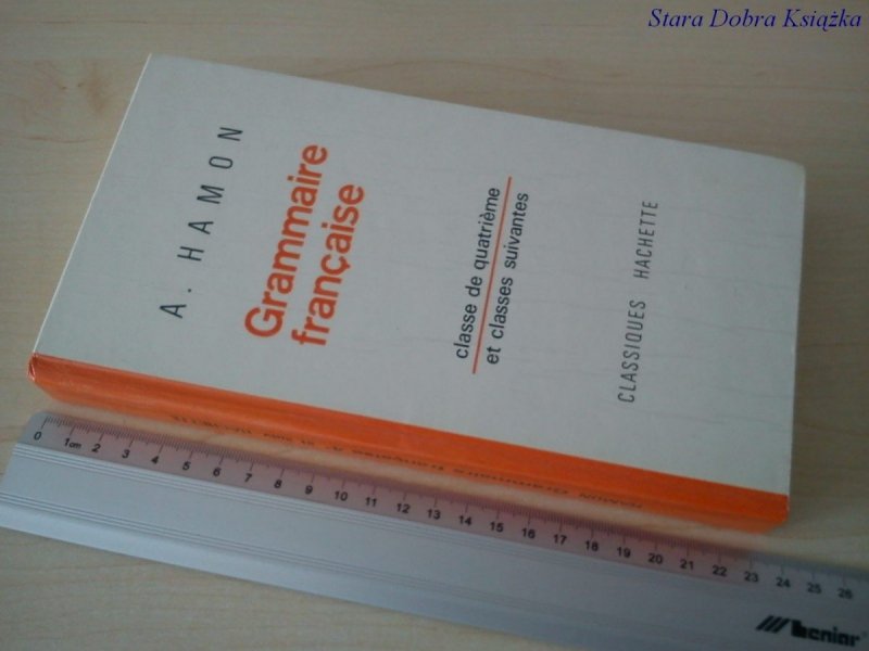 GRAMMAIRE FRANCAISE - A. Hamon