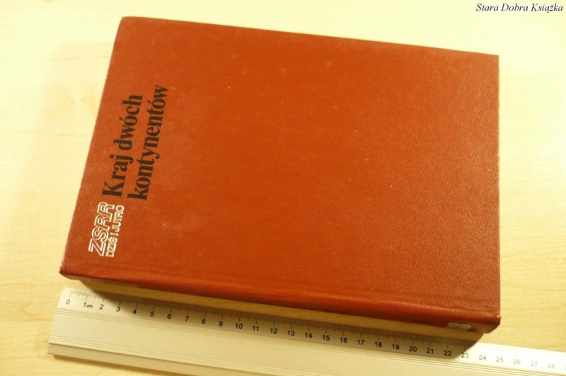 ZSRR DZIŚ I JUTRO. KRAJ DWÓCH KONTYNENTÓW (1976)